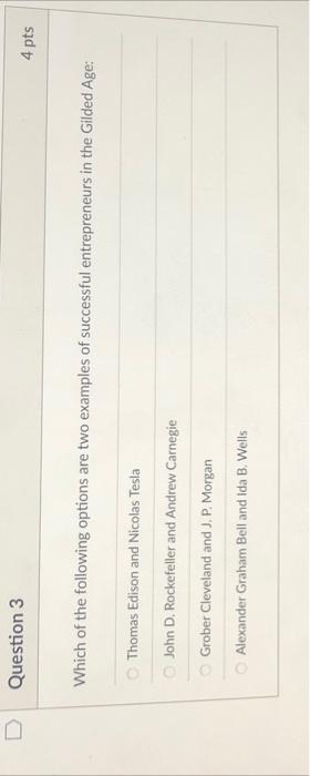 Question 3 4 pts Which of the following options are | Chegg.com