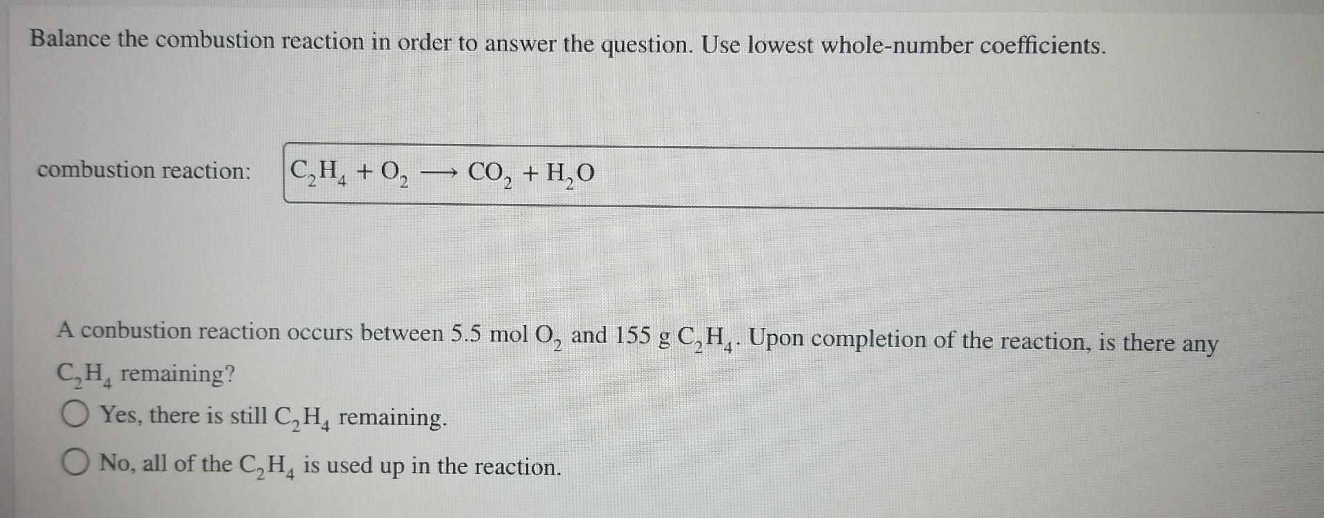 Solved Balance the combustion reaction in order to answer Chegg