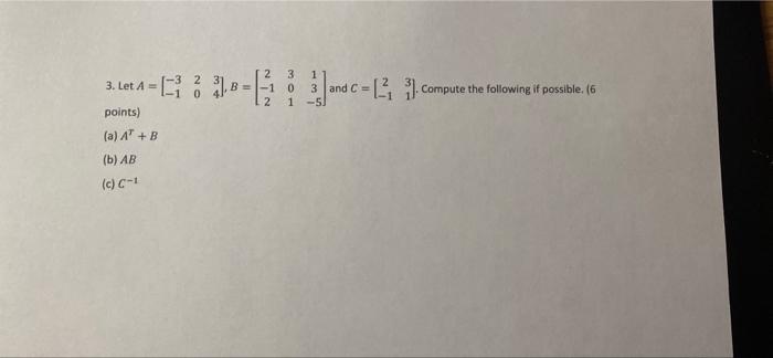 Solved 2 3 3.1046) 310-6 and c= (3. 9. compute the following | Chegg.com