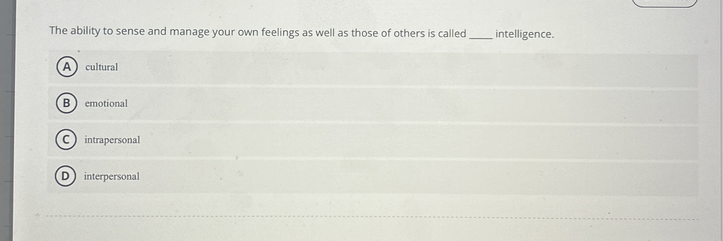 Solved The ability to sense and manage your own feelings as | Chegg.com