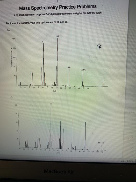 Solved Mass Spectrometry Practice Problems For Each | Chegg.com