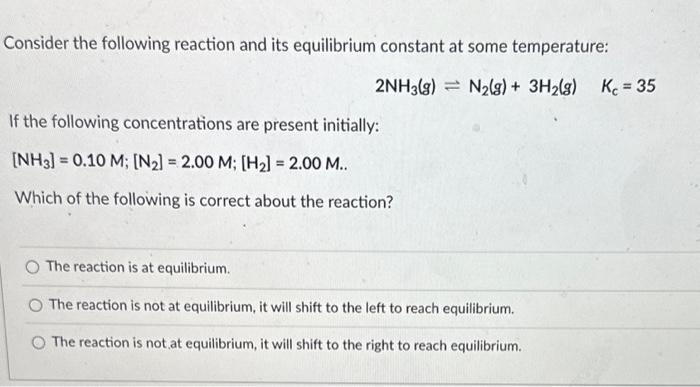 Solved Consider the following reaction and its equilibrium | Chegg.com