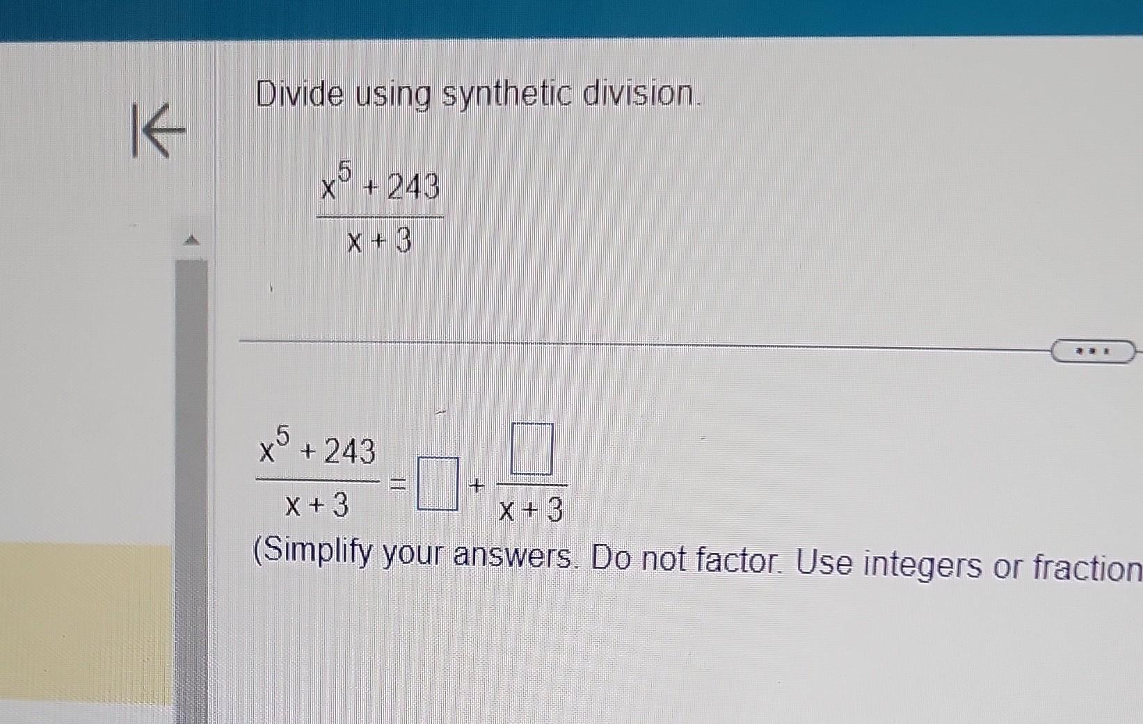 solved-divide-using-synthetic-division-x-3x5-243-chegg