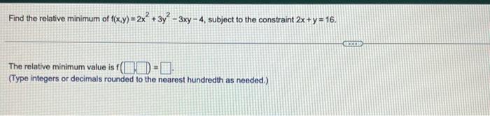 Solved Find The Relative Minimum Of F X Y 2x2 3y2−3xy−4