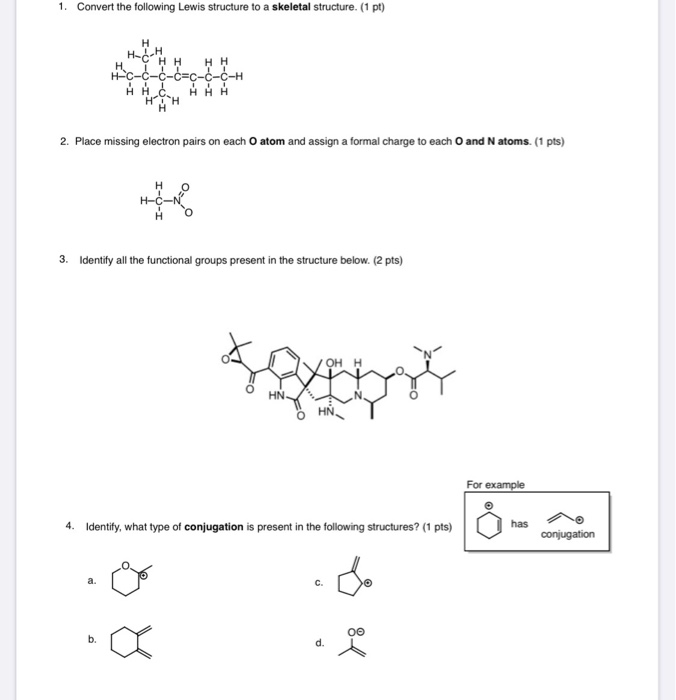 Solved 1 Convert The Following Lewis Structure To A Skel Chegg Com