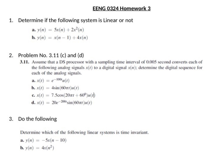 Eeng 0324 Homework 3 1 Determine If The Following Chegg Com