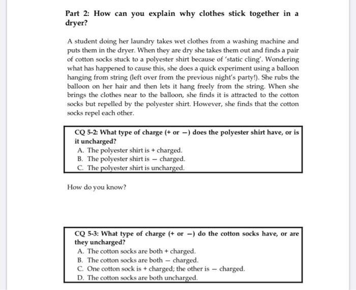 Solved Part 2 How can you explain why clothes stick