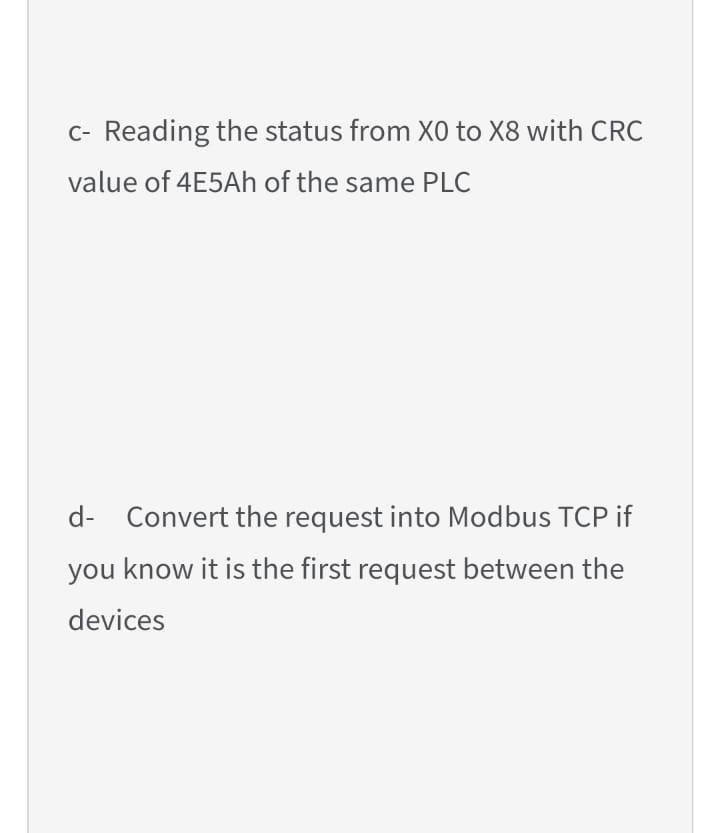 Solved c- Reading the status from X0 to X8 with CRC value of | Chegg.com