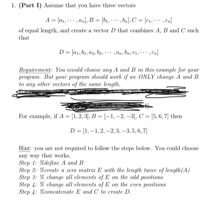 Solved 1. (Part I) Assume that you have three vectors A = | Chegg.com