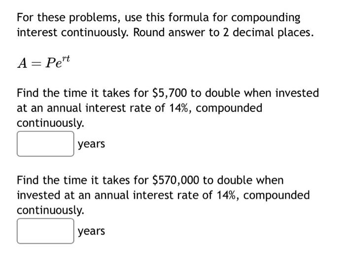 Solved For these problems, use this formula for compounding | Chegg.com