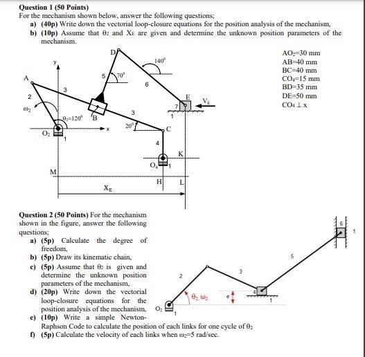 Solved Question 1 (50 Points) For The Mechanism Shown Below, | Chegg.com