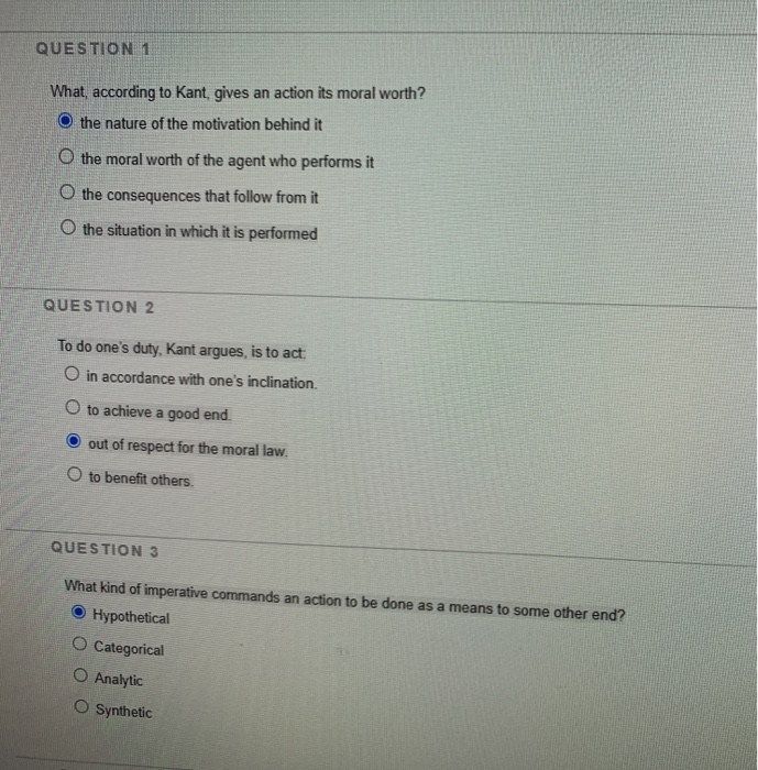 Solved QUESTION 1 What, according to Kant, gives an action | Chegg.com