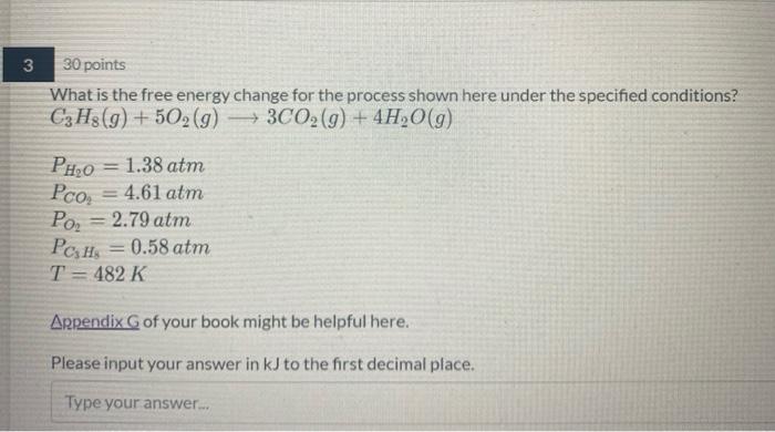Solved 3 30 points What is the free energy change for the | Chegg.com