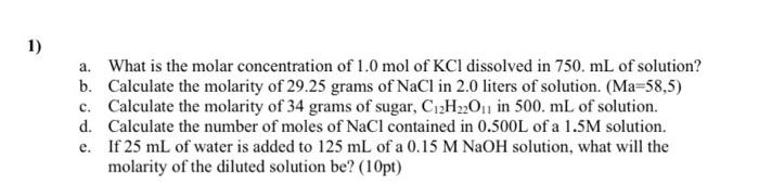 Solved 1) A. What Is The Molar Concentration Of 1.0 Mol Of 