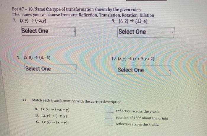 Solved For #7 -10, Name the type of transformation shown by | Chegg.com