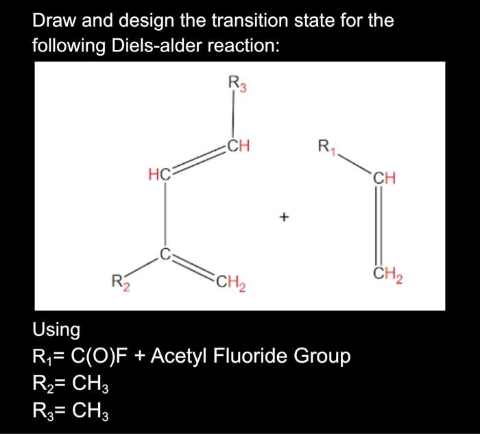 Solved Draw and design the transition state for the | Chegg.com