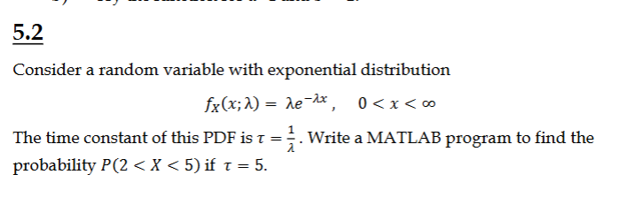 Solved 5.2Consider a random variable with exponential | Chegg.com