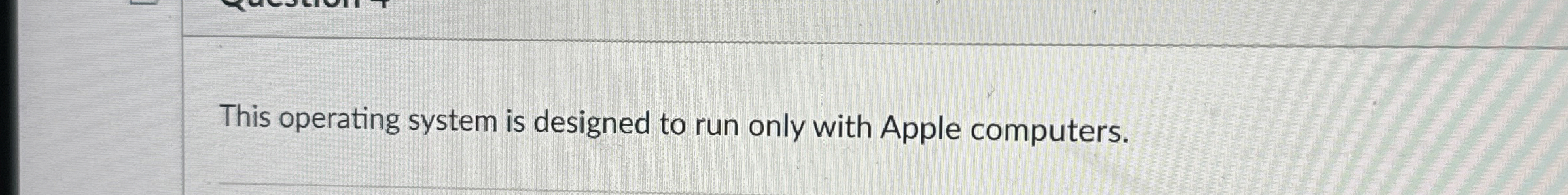 Solved This operating system is designed to run only with | Chegg.com