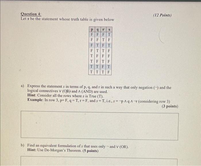 Solved Question 4 12 Points Let s be the statement whose