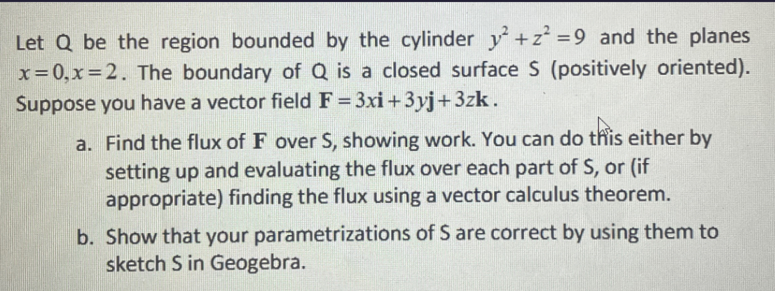 Solved Let Q ﻿be the region bounded by the cylinder y2+z2=9 | Chegg.com