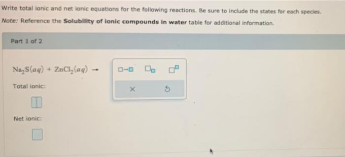 Solved Write total ionic and net ionic equations for the | Chegg.com