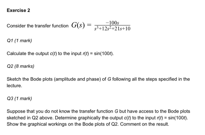 Solved Exercise 2 Consider the transfer function G(S) = | Chegg.com