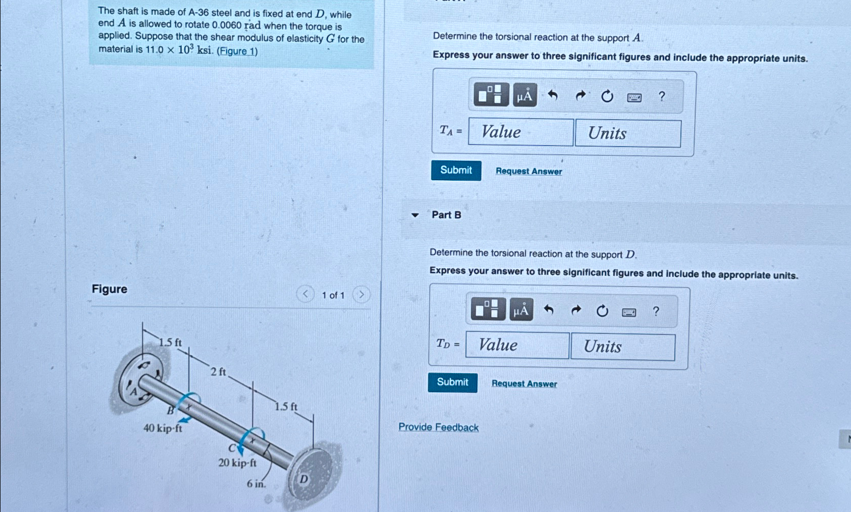 Solved The shaft is made of A-36 ﻿steel and is fixed at end | Chegg.com