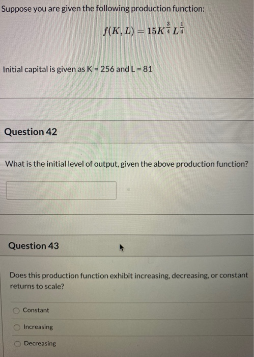 Solved Suppose you are given the following production | Chegg.com