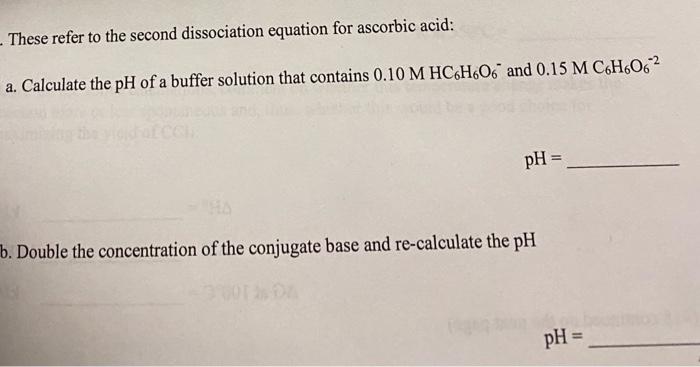Solved These refer to the second dissociation equation for | Chegg.com