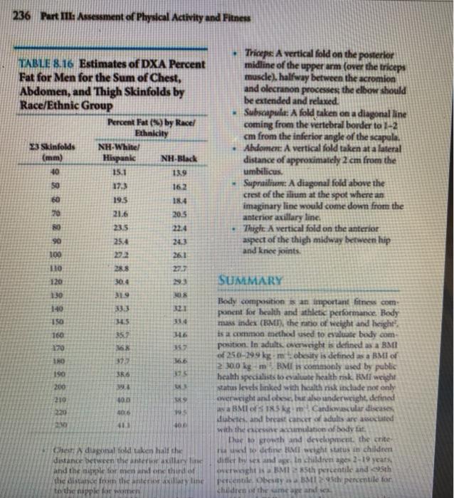 236 Part III: Assessment of Physical Activity and Fitness TABLE 8.16 Estimates of DXA Percent Fat for Men for the Sum of Ches