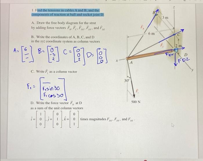 Solved 1. Find The Tensions In Cables A And B, And The | Chegg.com