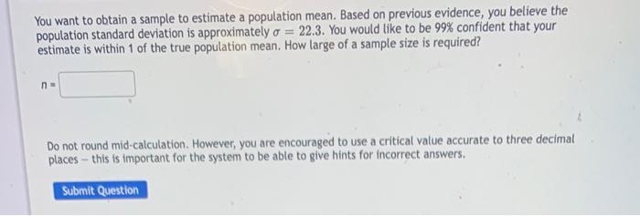 Solved You want to obtain a sample to estimate a population | Chegg.com
