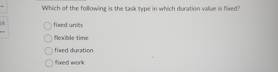 Solved Which of the following is the task type in which | Chegg.com