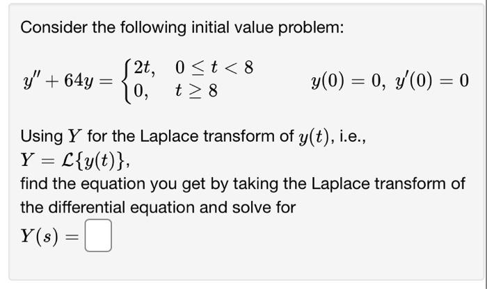Solved Consider the following initial value problem: | Chegg.com