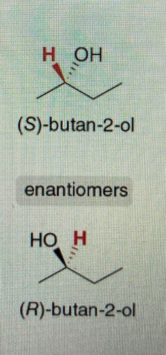 Solved On S Butan 2 Ol Enantiomers No N R Butan 2 Ol Chegg Com