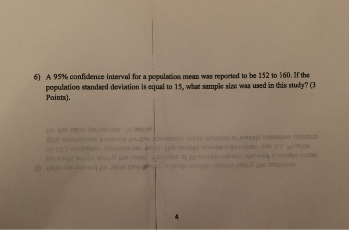 Solved 6) A 95% confidence interval for a population mean | Chegg.com