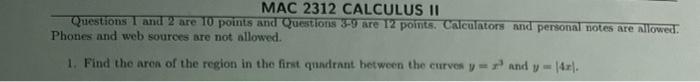 Solved MAC 2312 CALCULUS II Questions 1 and 2 are 10 points | Chegg.com