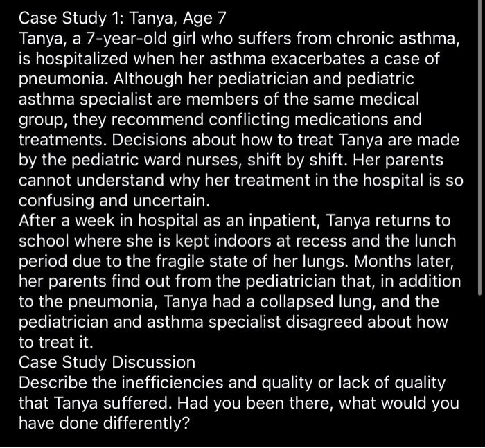 Solved Case Study 1 Tanya, Age 7 Tanya, a 7yearold girl