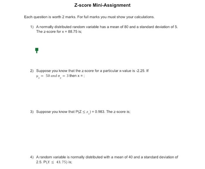 Solved Z-score Mini-Assignment Each question is worth 2 | Chegg.com