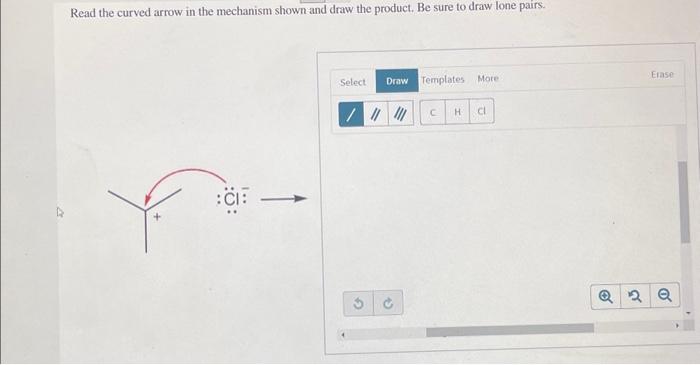 Solved Read The Curved Arrow In The Mechanism Shown And Draw | Chegg.com