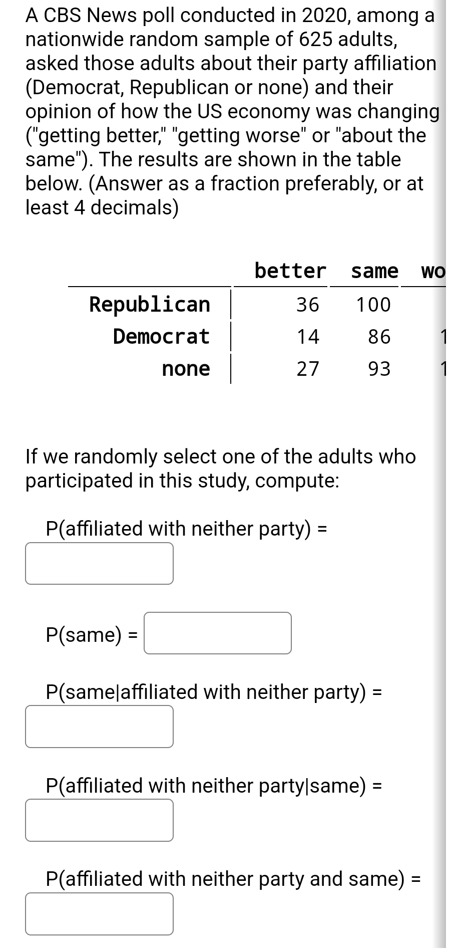 Solved A CBS News Poll Conducted In Among A Chegg Com