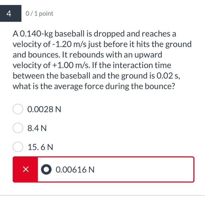 Solved A 0.140kg baseball is dropped and reaches a velocity