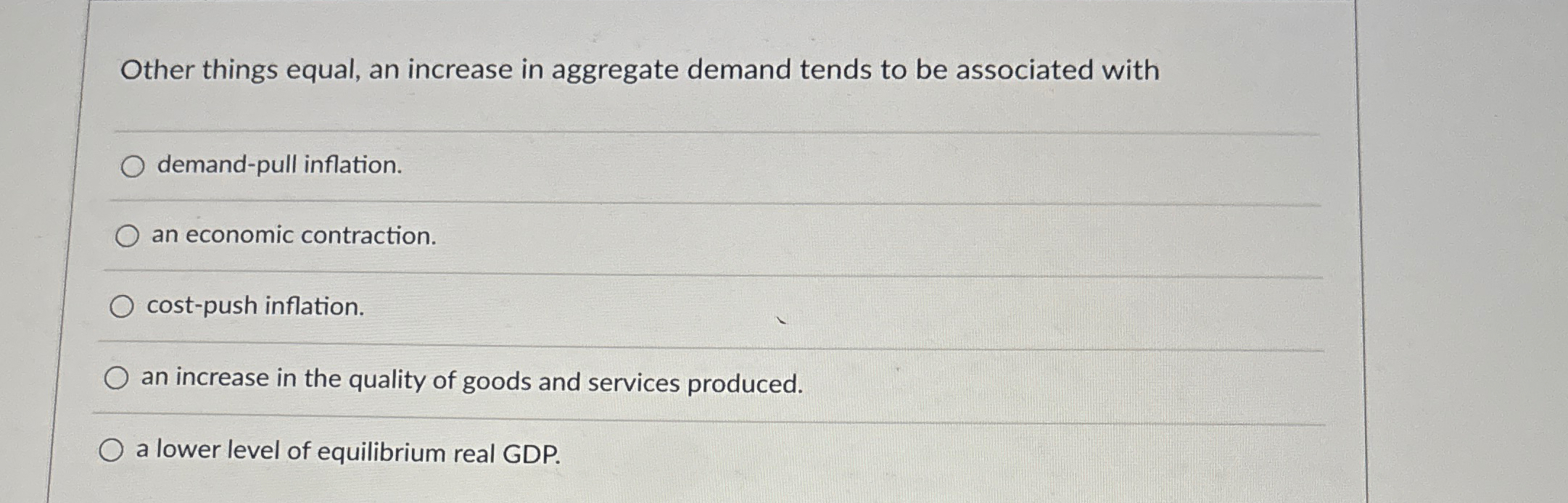 Solved Other things equal, an increase in aggregate demand | Chegg.com