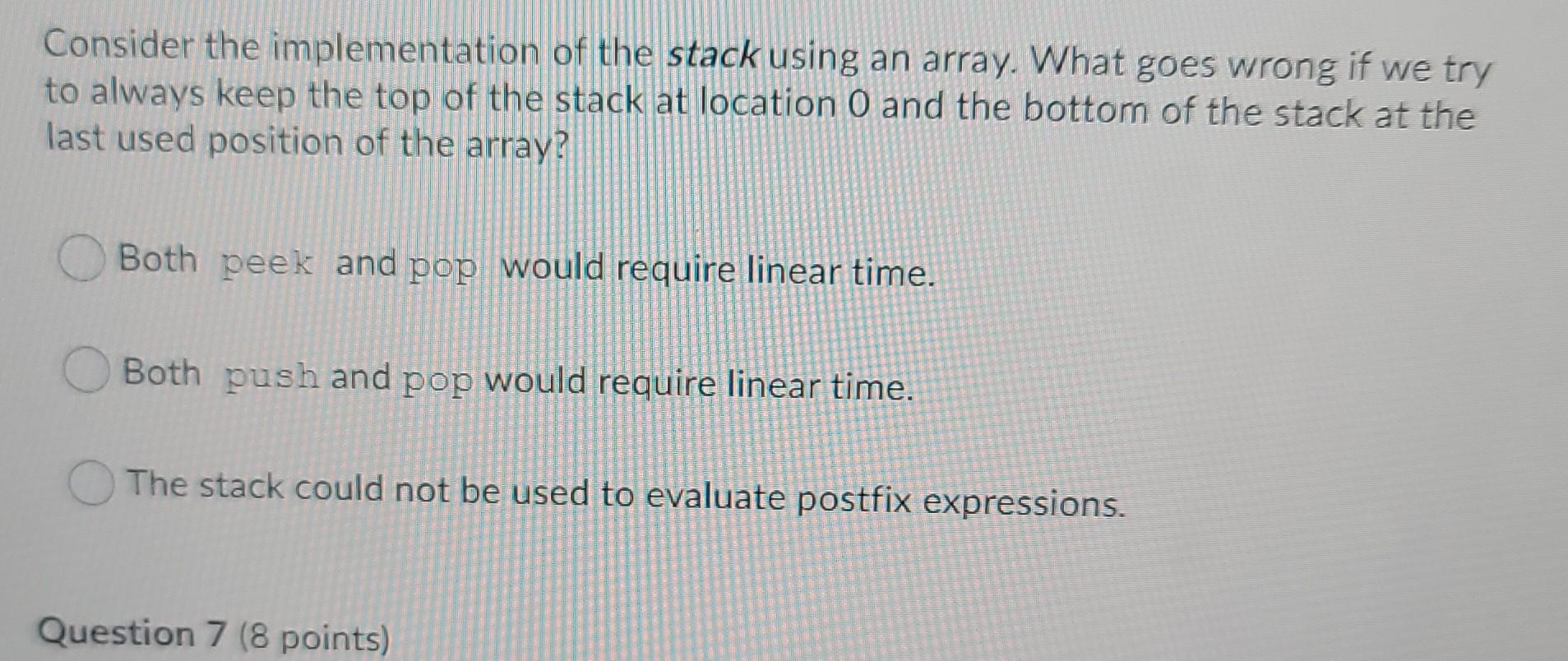 Solved Consider The Implementation Of The Stack Using An | Chegg.com