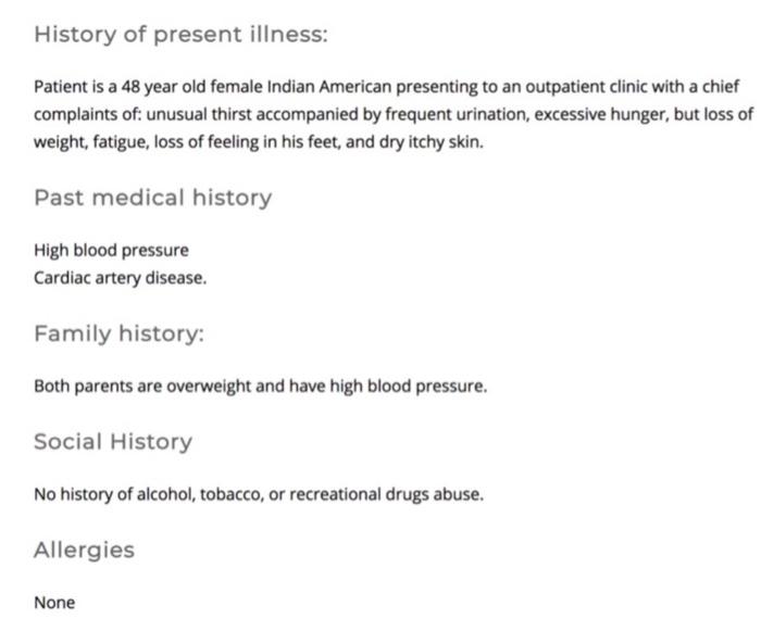 Solved History Of Present Illness Patient Is A 48 Year Old