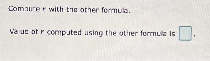 Solved One of the formulas for computing r is | Chegg.com
