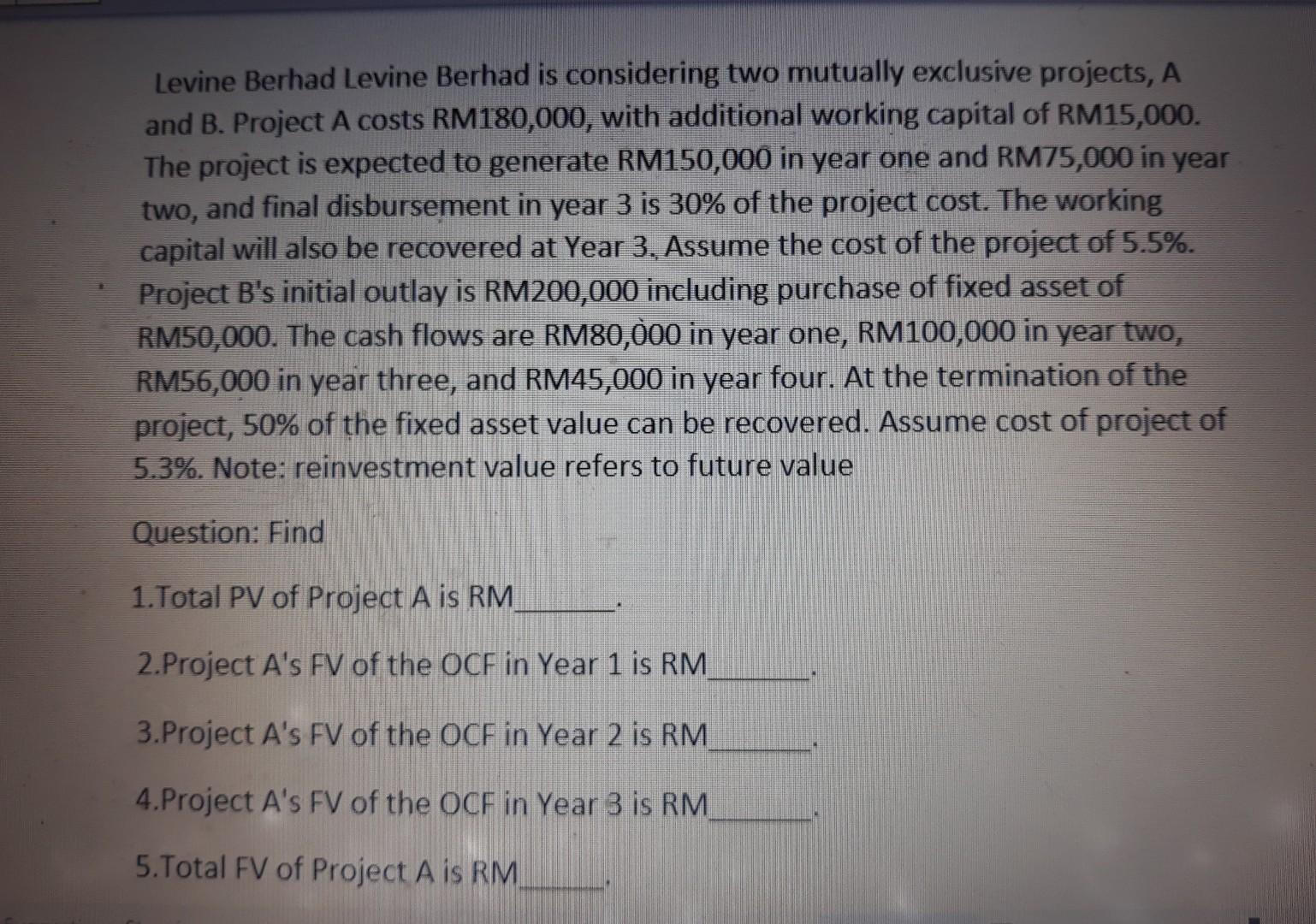 Solved Levine Berhad Levine Berhad Is Considering Two | Chegg.com