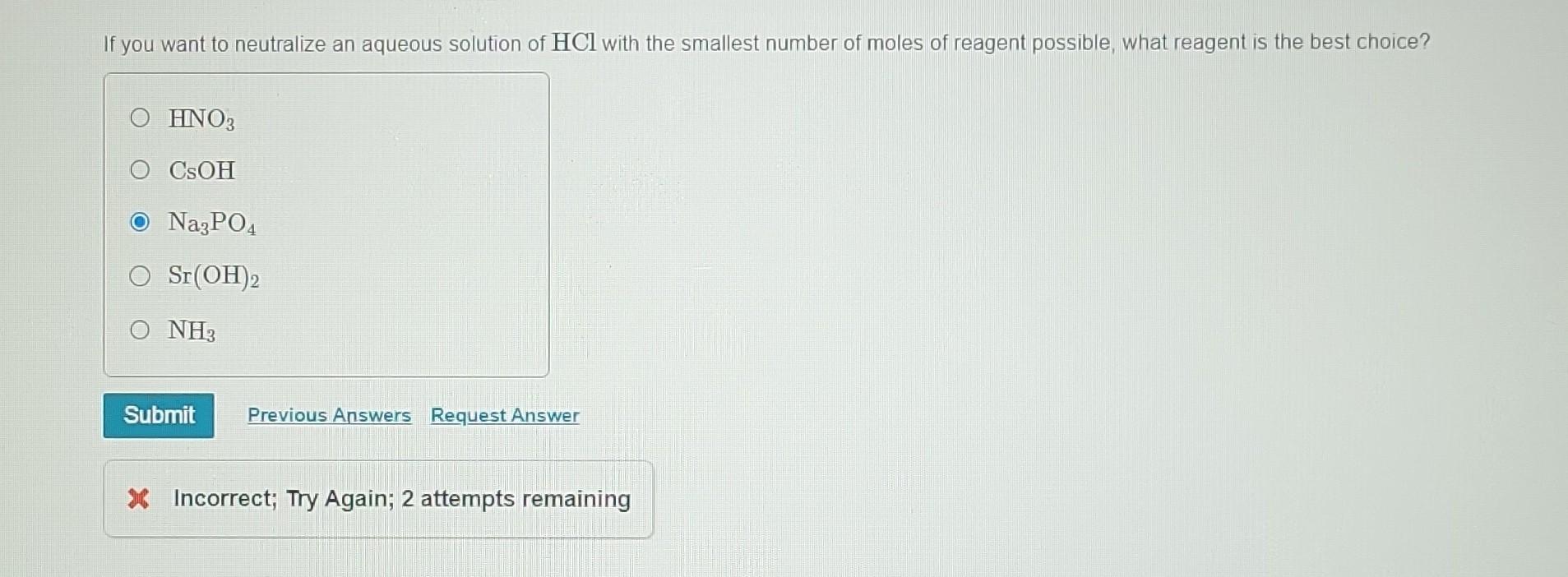 Solved If you want to neutralize an aqueous solution of HCl | Chegg.com