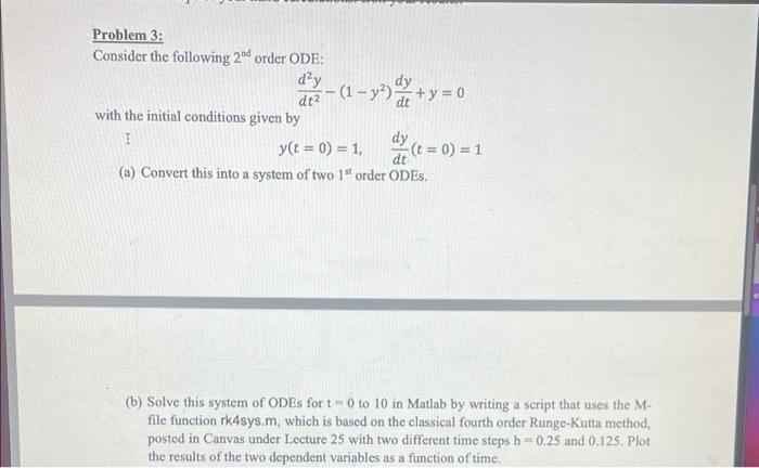 Solved Problem 3: Consider the following 2nd order ODE: dạy | Chegg.com