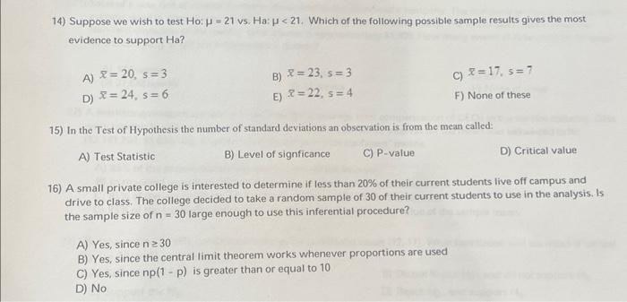 Solved 14) Suppose we wish to test Ho:μ=21 vs. Ha:μ